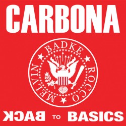 CARBONA - Back To Basics LP