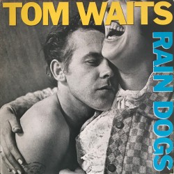 TOM WAITS - Rain Dogs LP