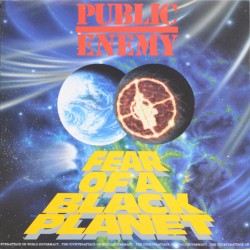 PUBLIC ENEMY - Fear Of A...