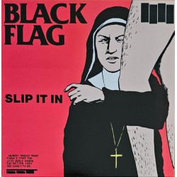 BLACK FLAG - SLIP IT IN LP