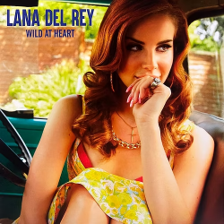 LANA DEL REY - WILD AT...