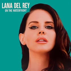 LANA DEL REY - ON THE...