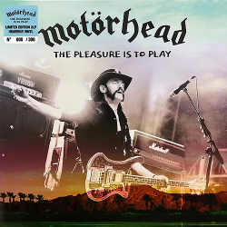 MOTORHEAD - THE PLEASURE IS...