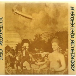 LED ZEPPELIN - A SWEETER...