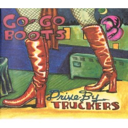 DRIVE-BY TRUCKERS ‎– Go-Go...