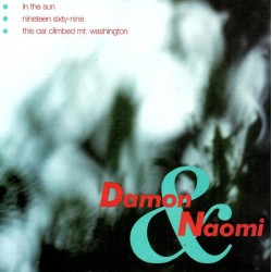 DAMON & NAOMI - Pierre...