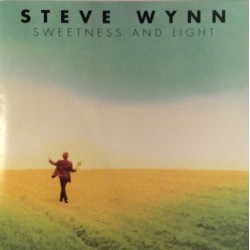 STEVE WYNN - Sweetness And...