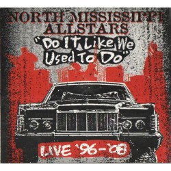 NORTH MISSISSIPPI ALLSTARS...