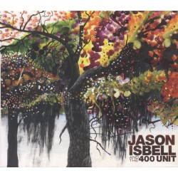 JASON ISBELL & THE 400 UNIT...