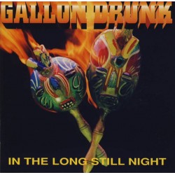 GALLON DRUNK - In The Long...
