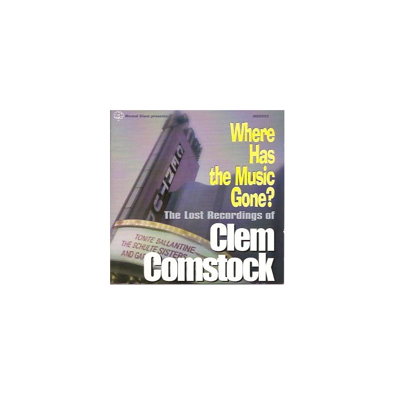 ROGEL KLUG – Where Has The Music Gone? The Lost Recordings Of Clem Comstock CD ROGEL KLUG – Where Has The Music Gone? The Lost Recordings Of Clem Comstock CD