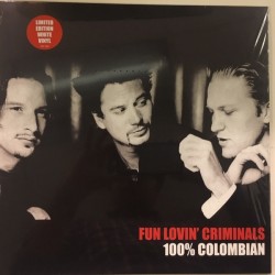FUN LOVIN' CRIMINALS - 100%...
