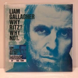 LIAM GALLAGHER - Why Ritz?...