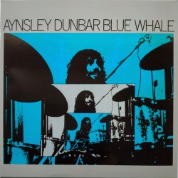 AYNSLEY DUNBAR - Blue Whale LP