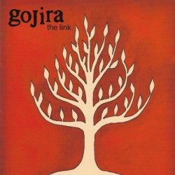 GOJIRA - The Link LP