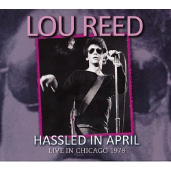 LOU REED - Hassled In April CD