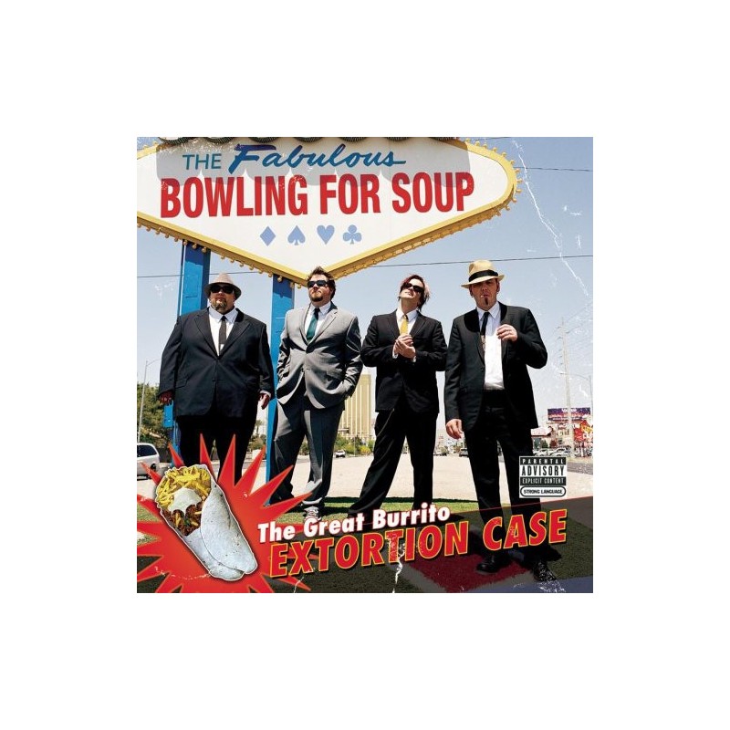 BOWLING FOR SOUP – The Great Burrito Extortion Case CD BOWLING FOR SOUP – The Great Burrito Extortion Case CD