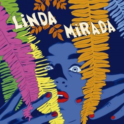 LINDA MIRADA - Qué Largo Es...