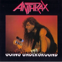 ANTHRAX - Going Underground CD