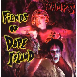 THE CRAMPS - FIENDS OF DOPE...