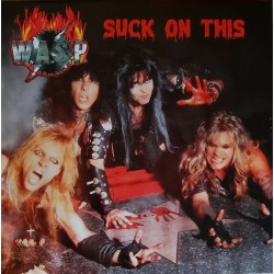 W.A.S.P. - Suck On This LP