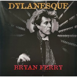 BRYAN FERRY - Dylanesque LP