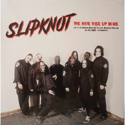 SLIPKNOT – The Hate Rise Up...