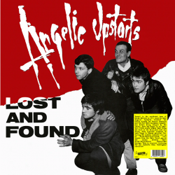 ANGELIC UPSTARTS - Lost &...