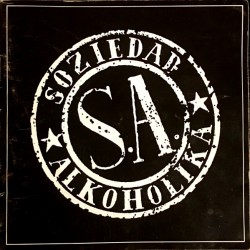 SOZIEDAD ALKOHOLIKA -...