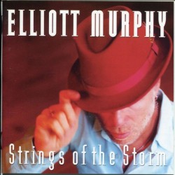 ELLIOTT MURPHY - Strings Of...