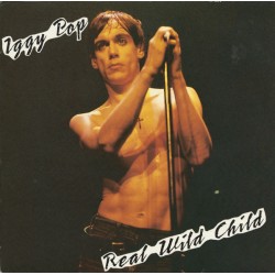 IGGY POP - Real Wild Child LP