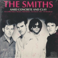 THE SMITHS - Amid Concrete...