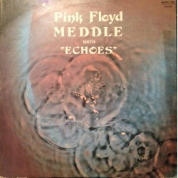 PINK FLOYD - Meddle...