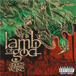 LAMB OF GOD - Ashes Of The...