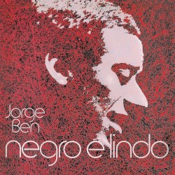 JORGE BEN - Negro É Lindo LP
