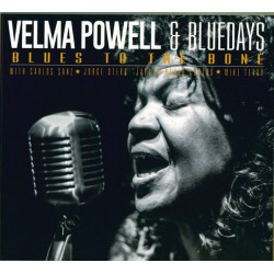 VELMA POWELL AND BLUEDAYS -...