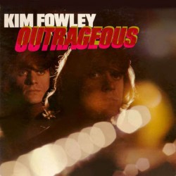 KIM FOWLEY ‎– Outrageous LP