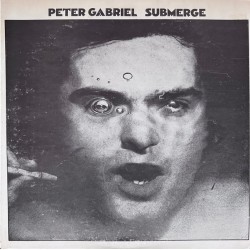 PETER GABRIEL - Submerge LP...