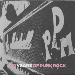 P.P.M. - 30 Years Of Punk...