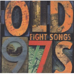 OLD 97'S - Fight Songs CD