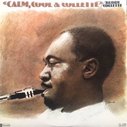 BUDDY COLLETTE - Calm, Cool...