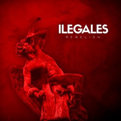 ILEGALES - Rebelión LP + CD