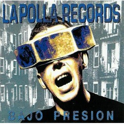 LA POLLA RECORDS - Bajo...