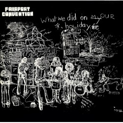FAIRPORT CONVENTION - What...