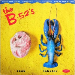 THE B-52's ‎– Rock Lobster...