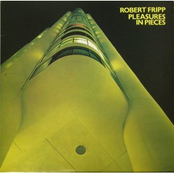 ROBERT FRIPP - Pleasures In...