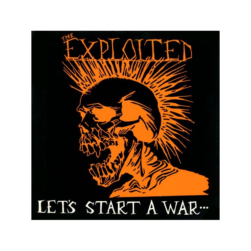 EXPLOITED - Let's Start A War... LP EXPLOITED - Let's Start A War... LP