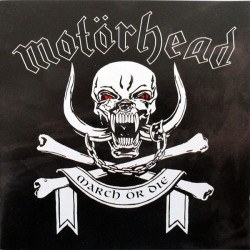 MOTORHEAD - March Ör Die CD