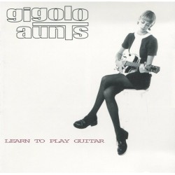 GIGOLO AUNTS - Learn To...