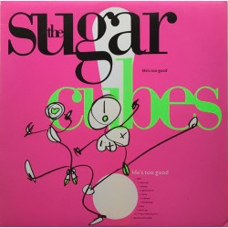 THE SUGARCUBES - Life's Too...